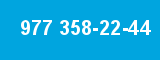 977 358-22-44
